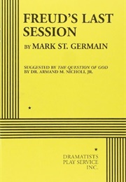 Freud's Last Session (Mark St. Germain)