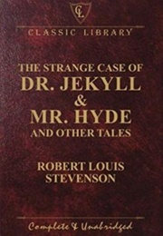 Dr. Jekyll & Mr. Hyde (Robert Louis Stevenson)