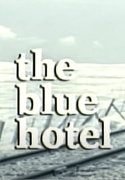 The Blue Hotel (1997)