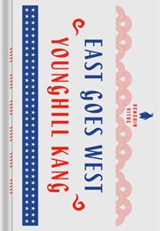 East Goes West (Younghill Kang)