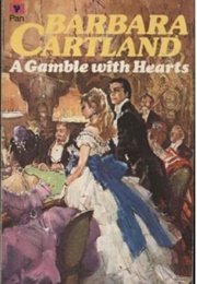 A Gamble With Hearts (Barbara Cartland)