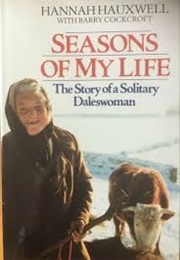 Seasons of My Life (Hauxwell, Hannah)