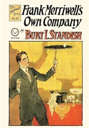 Frank Merriwell's Own Company (Burt L. Standish)
