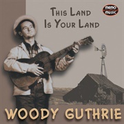 So Long, It's Been Good to Know Yuh - Woody Guthrie