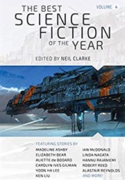 The Best Science Fiction of the Year, Volume 4 (Neil Clarke)