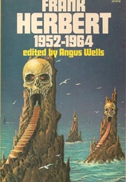 The Best of Frank Herbert: 1952-1964 (Herbert)