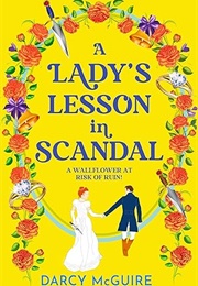 A Lady's Lesson in Scandal (Darcy McGuire)