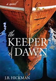 The Keeper of Dawn (Hickman, J.B.)