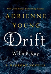 Drift: Willa & Koy (Adrienne Young)