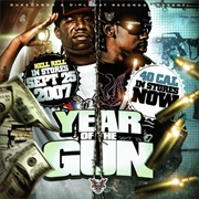 Hell Rell & 40 Cal. - Year of the Gun