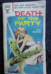 Death of the Party (Ruth Fenisong)