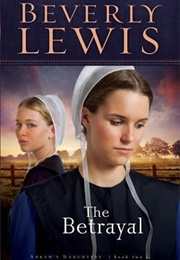 The Betrayal (Beverly Lewis)