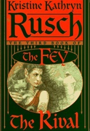 The Rival (Kristine Kathryn Rusch)