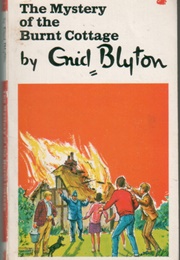 The Mystery of the Burnt Cottage (Enid Blyton)