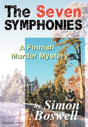 The Seven Symphonies: A Finnish Murder Mystery (Simon Boswell)