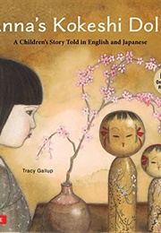 Anna's Kokeshi Dolls (Tracy Gallup)