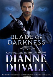 Blade of Darkness (Dianne Duvall)