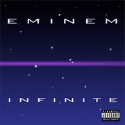 Eminem - Infinite