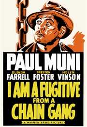 I Am a Fugitive From a Chain Gang (1932)