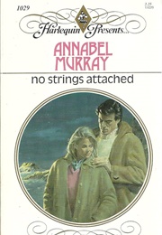 No Strings Attached (Annabel Murray)