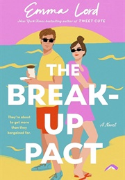 The Break-Up Pact (Lord, Emma)
