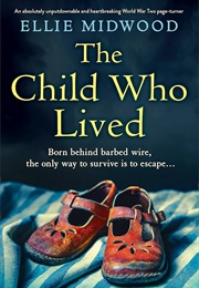 The Child Who Lived (Ellie Midwood)
