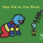 New Kid on the Block