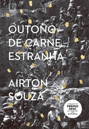 Outono De Carne Estranha (Airton Souza)