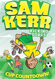 Kicking Goals: Cup Countdown! (Sam Kerr)