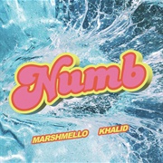 Numb - Marshmello & Khalid