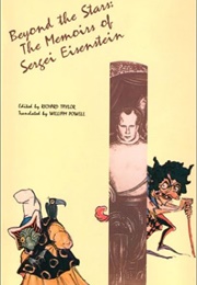 Beyond the Stars: The Memoirs of Sergei Eisenstein (Sergei Eisenstein)