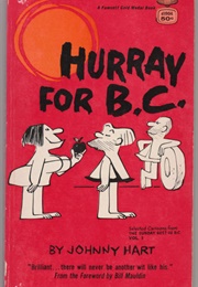 Hurray for BC (Johnny Hart)