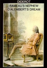 Rameau's Nephew / D'Alembert's Dream (Diderot)