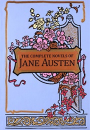The Complete Novels of Jane Austen (Jane Austen)