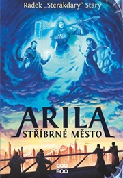 Stříbrné Město (Arila #1) (Radek Starý)