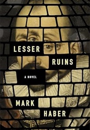Lesser Ruins (Mark Haber)