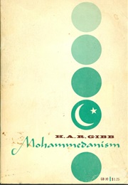 Mohammedanism (H.A.R. Gibb)