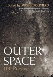Outer Space: 100 Poems (Edited by Midge Goldberg)