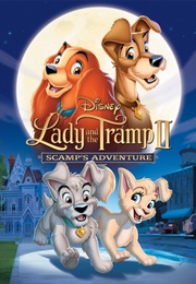 Lady and the Tramp 2: Scamp's Adventure (2001)