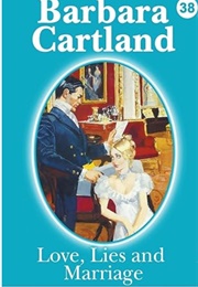 Love, Lies and Marriage (Barbara Cartland)