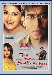 Tera Mera Saath Rahen (2001)