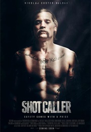 Shot Caller (2017)