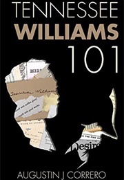Tennessee Williams 101 (Augustin J. Correro)
