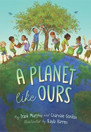 A Planet Like Ours (Frank Murphy)