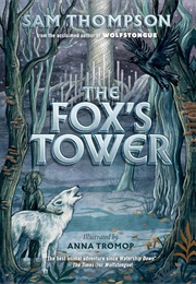 The Fox's Tower (Sam Thompson)