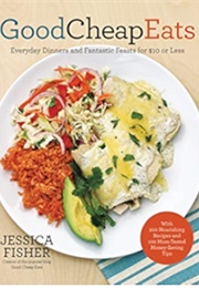 Good Cheap Eats (Jessica Fisher)