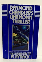 Raymond Chandler's Unknown Thriller (Raymond Chandler)