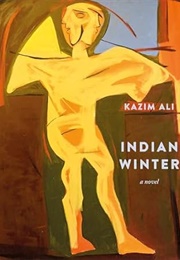 Indian Winter (Kazim Ali)