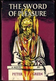 The Sword of Pleasure (Peter Green)