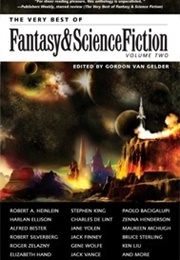 The Very Best of Fantasy & Science Fiction, Volume 2 (Gordon Van Gelder)